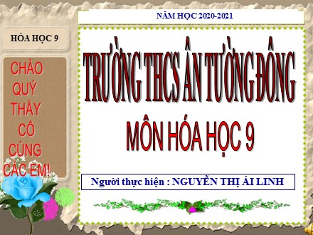 Bài giảng Hóa học Lớp 9 - Tiết 8, Bài 5: Luyện tập Tính chất hóa học của Oxit và Axit - Nguyễn Thị Ái Linh