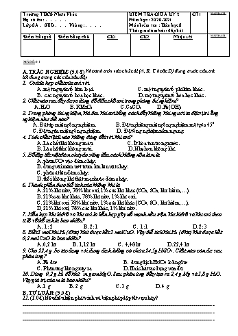 Đề kiểm tra giữa kỳ 2 môn Hóa học Lớp 8 - Năm học 2020-2021 - Trường THCS Nhơn Phúc - Mã đề 01