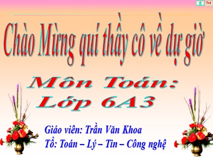 Bài giảng Hình học Lớp 6 - Tiết 8, Bài 8: Khi nào thì AM + MB = AB? - Trần Văn Khoa