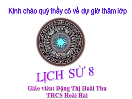 Bài giảng Lịch sử Lớp 8 - Tiết 18, Bài 12: Nhật Bản giữa thế kỉ XIX-đầu thế kỉ XX - Đặng Thị Hoài Thu