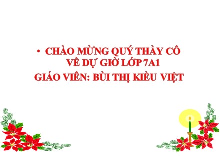 Bài giảng Ngữ văn Lớp 7 - Tiết 27, Chủ đề 16: Qua đèo Ngang (Bà huyện Thanh Quan) - Bùi Thị Kiều Việt