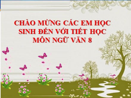 Bài giảng Ngữ văn Lớp 8 - Tiết 65: Văn bản Ông Đồ (Vũ Đình Liên)