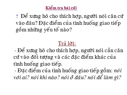 Bài giảng Ngữ văn Lớp 9 - Tiết 19: Cách dẫn trực tiếp và cách dẫn gián tiếp