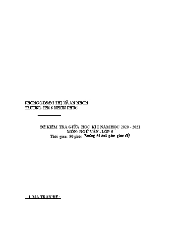 Đề kiểm tra giữa học kì I môn Ngữ văn Lớp 6 - Năm học 2020-2021 - Trường THCS Nhơn Phúc (Có đáp án)