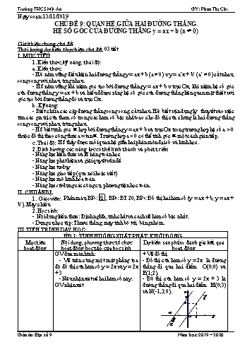 Giáo án Đại số Lớp 9 - Chủ đề 9: Quan hệ giữa hai đường thẳng. Hệ số góc của đường thẳng y = ax + b (a ≠ 0) - Năm học 2019-2020 - Phan Thị Chi