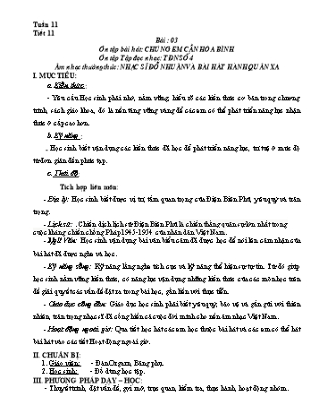 Giáo án tích hợp liên môn Âm nhạc Lớp 7 - Tiết 11, Bài 3: Ôn tập bài hát Chúng em cần Hòa Bình. Ôn tập Tập đọc nhạc TĐN số 4. Âm nhạc thường thức: Nhạc sĩ Đỗ Nhuận và bài hát Hành quân xa