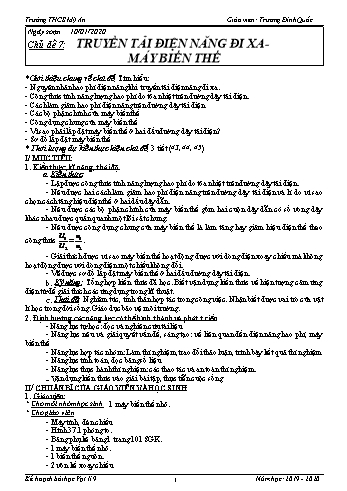 Giáo án Vật lý Lớp 9 - Chủ đề 7: Truyền tải điện năng đi xa. Máy biến thế - Năm học 2019-2020 - Trương Đình Quốc