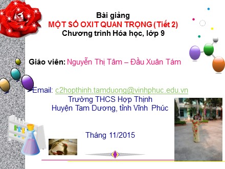 Bài giảng Hoá học 9 - Bài 2: Một số oxit quan trọng - Đầu Xuân Tám