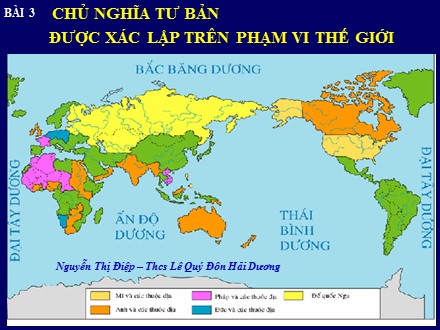 Bài giảng Lịch sử 8 - Bài 3: Chủ nghĩa tư bản được xác lập trên phạm vi thế giới