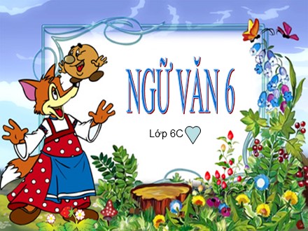 Bài giảng Ngữ văn 6 - Bài 1: Con Rồng cháu Tiên