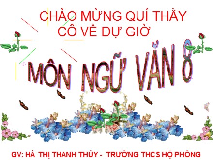 Bài giảng Ngữ văn 8 - Tiết 113: Thuế máu - Hà Thị Thanh Thủy