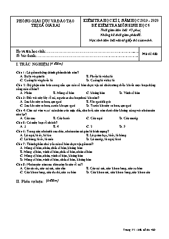 Đề kiểm tra học kì I môn Sinh học Lớp 6 - Năm học 2019-2020 - Trường THCS Phong Thạnh Tây - Mã đề 480 (Có đáp án)