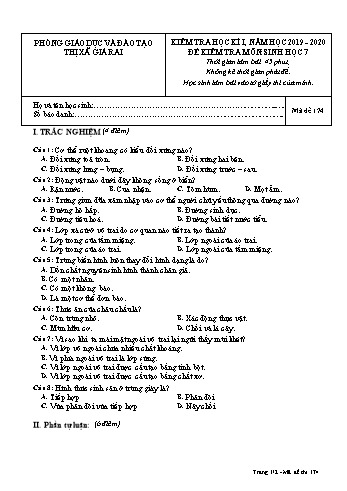 Đề kiểm tra học kì I môn Sinh học Lớp 7 - Năm học 2019-2020 - Trường THCS Phong Thạnh Tây - Mã đề 174 (Có đáp án)