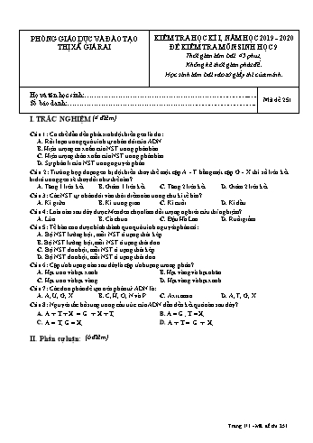 Đề kiểm tra học kì I môn Sinh học Lớp 9 - Năm học 2019-2020 - Trường THCS Phong Thạnh Tây - Mã đề 251 (Có đáp án)