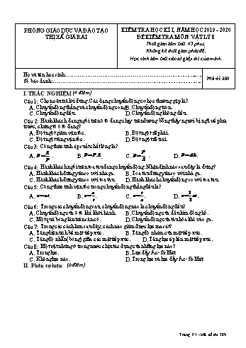 Đề kiểm tra học kì I môn Vật lý Lớp 8 - Năm học 2019-2020 - Trường THCS Phong Thạnh Tây - Mã đề 309 (Có đáp án)