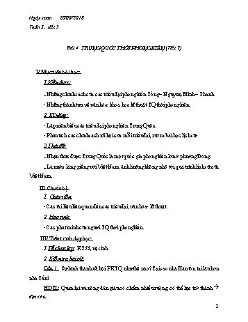 Giáo án Lịch sử Lớp 7 - Tiết 5: Trung Quốc thời phong kiến (Tiết 2)  - Năm học 2017-2018