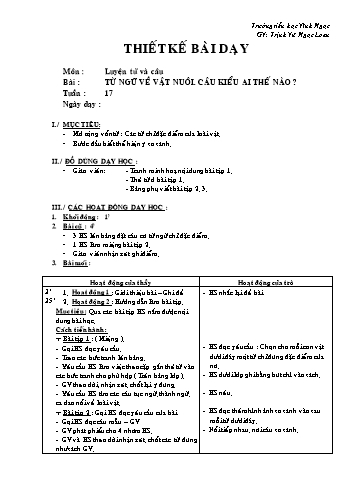 Giáo án Luyện từ và câu Lớp 2 - Tuần 17 - Trịnh Vũ Ngọc Loan