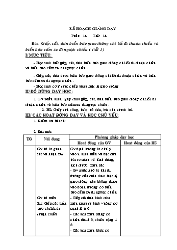 Giáo án môn Thủ công Lớp 2 - Tuần 14: Gấp, cắt, dán biển báo giao thông chỉ lối đi thuận chiều và biển báo cấm xe đi ngược chiều