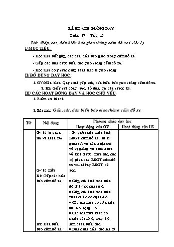 Giáo án môn Thủ công Lớp 2 - Tuần 17: Gấp, cắt, dán biển báo giao thông cấm đỗ xe