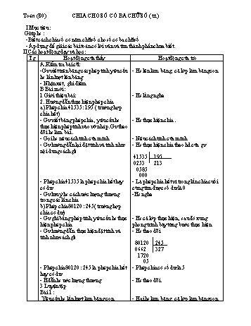Giáo án Toán Lớp 4 - Tiết 80: Chia cho số có ba chữ số