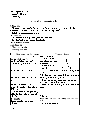 Giáo án Toán phụ đạo Lớp 7 - Chủ đề 7: Tam giác cân - Năm học 2017-2018 - Nguyễn Loan Anh