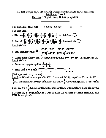 Kỳ thi chọn học sinh giỏi vòng Huyện môn Toán 7 - Năm học 2011-2012 - Trường THCS Phong Tân (Có hướng dẫn chấm)