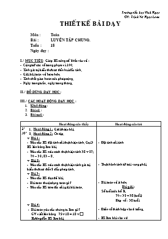 Thiết kế bài dạy Toán Lớp 2 - Tuần 18: Luyện tập chung 3 - Phùng Thị Tiết