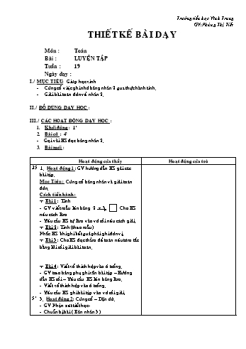Thiết kế bài dạy Toán Lớp 2 - Tuần 19B: Luyện tập - Phùng Thị Tiết