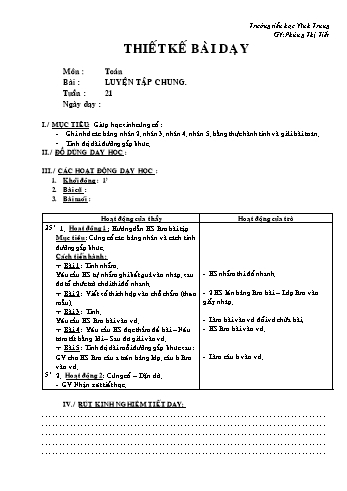 Thiết kế bài dạy Toán Lớp 2 - Tuần 21: Luyện tập chung 1 - Phùng Thị Tiết