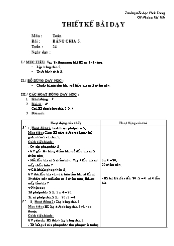 Thiết kế bài dạy Toán Lớp 2 - Tuần 24: Bảng chia năm - Phùng Thị Tiết