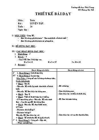 Thiết kế bài dạy Toán Lớp 2 - Tuần 24: Luyện tập - Phùng Thị Tiết