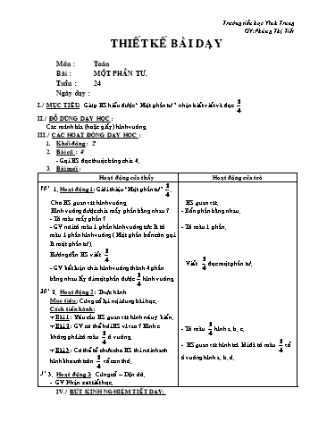 Thiết kế bài dạy Toán Lớp 2 - Tuần 24: Một phần tư 2 - Phùng Thị Tiết
