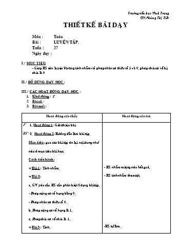 Thiết kế bài dạy Toán Lớp 2 - Tuần 27: Luyện tập - Phùng Thị Tiết