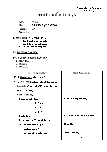Thiết kế bài dạy Toán Lớp 2 - Tuần 27 - Phùng Thị Tiết