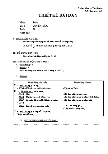 Thiết kế bài dạy Toán Lớp 2 - Tuần 31: Luyện tập - Phùng Thị Tiết