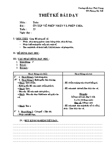 Thiết kế bài dạy Toán Lớp 2 - Tuần 33: Ôn tập về phép nhân và phép chia - Phùng Thị Tiết