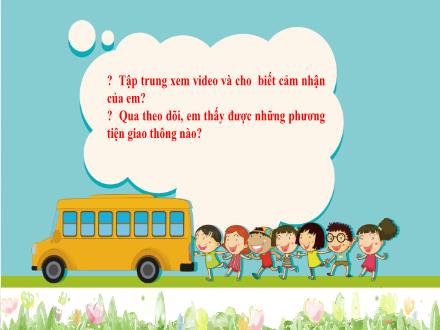 Bài giảng Ngữ văn Lớp 7 (Cánh diều) - Bài 10: Văn bản thông tin - Nói và nghe: Nghe và tóm tắt ý chính của bài nói
