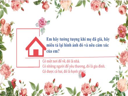 Bài giảng Ngữ văn Lớp 7 (Cánh diều) - Bài 2: Thơ bốn chữ, năm chữ - Đọc hiểu văn bản: Mẹ (Đỗ Trung Lai)