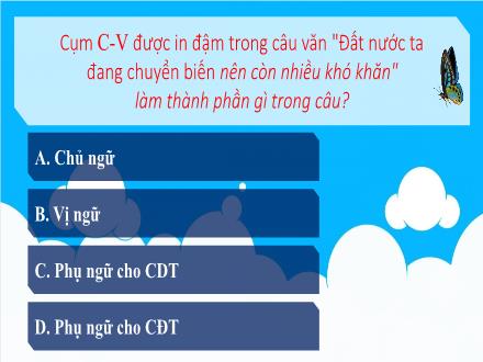 Bài giảng Ngữ văn Lớp 7 (Cánh diều) - Bài 4: Nghị luận văn học - Dùng cụm C-V để mở rộng câu: Luyện tập (tiếp theo)