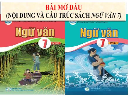 Bài giảng Ngữ văn Lớp 7 (Cánh diều) - Bài mở đầu