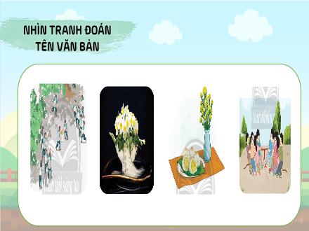 Bài giảng Ngữ văn Lớp 7 (Chân trời sáng tạo) - Bài 8: Nét đẹp văn hoá Việt - Ôn tập