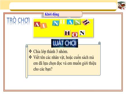 Bài giảng Ngữ văn Lớp 7 (Kết nối tri thức với cuộc sống) - Bài 10: Trang sách và cuộc sống - Viết: Thách thức thứ hai: Từ ý tưởng đến sản phẩm