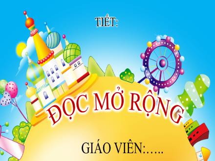 Bài giảng Ngữ văn Lớp 7 (Kết nối tri thức với cuộc sống) - Bài 3: Cội nguồn yêu thương - Đọc mở rộng
