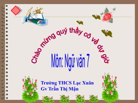 Bài giảng Ngữ văn Lớp 7 (Kết nối tri thức với cuộc sống) - Bài 5: Màu sắc trăm miền - Thực hành tiếng Việt: Từ ngữ địa phương - Trần Thị Mận