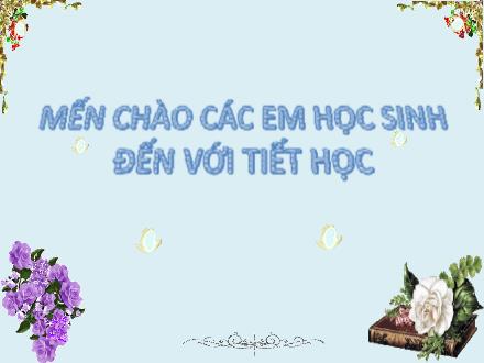Bài giảng Ngữ văn Lớp 7 (Kết nối tri thức với cuộc sống) - Bài 5: Màu sắc trăm miền - Đọc văn bản: Chuyện cơm Hến (Hoàng Phủ Ngọc Tường)