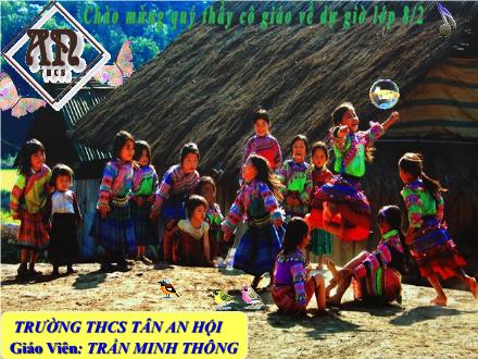 Bài giảng môn Âm nhạc 8 - Tiết 20: Ôn tập bài hát Khát vọng mùa xuân. Nhạc lí Nhịp 6/8. Tập đọc nhạc số 5 - Trần Minh Thông