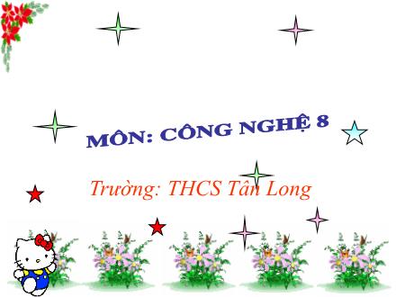 Bài giảng môn Công nghệ 8 - Bài 15: Bản vẽ nhà - Trường THCS Tân Long
