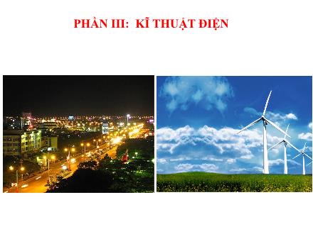 Bài giảng môn Công nghệ 8 - Bài 32: Vai trò của điện năng trong sản xuất và đời sống