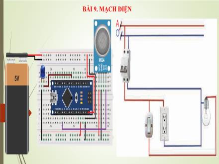 Bài giảng môn Công nghệ 8 Sách Chân trời sáng tạo - Bài 9: Mạch điện