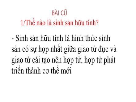 Bài giảng môn Khoa học tự nhiên 7 Sách Kết nối tri thức - Bài 40: Sinh sản hữu tĩnh ở sinh vật (Tiếp theo)